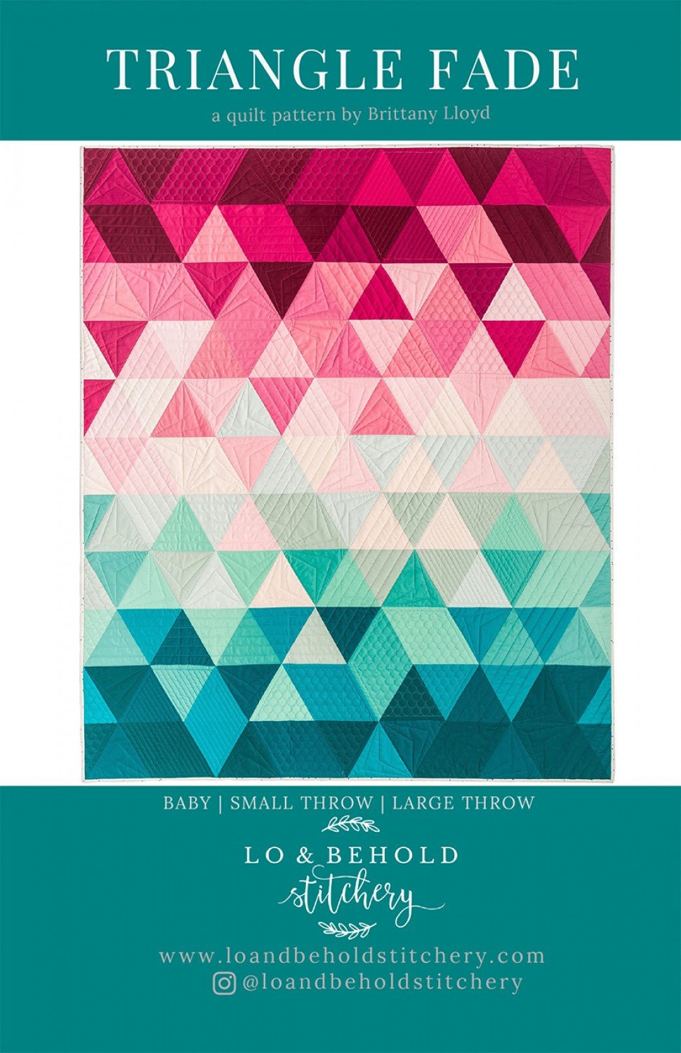 Lo & Behold StitcheryTriangle Fade Quilt PatternQuilt Patterns