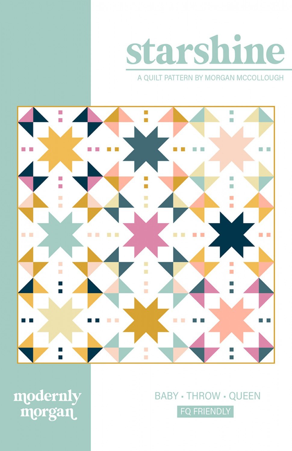 Modernly MorganStarshine Quilt PatternQuilt Patterns
