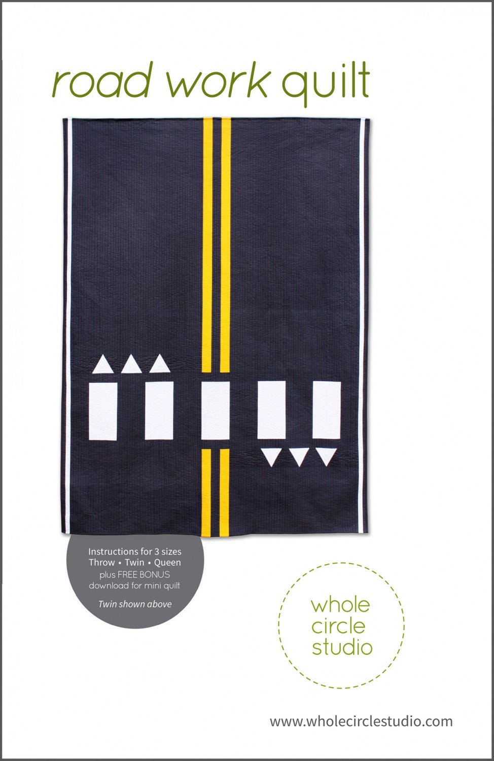 Whole Circle Studio Road Work Quit Pattern Quilt Patterns