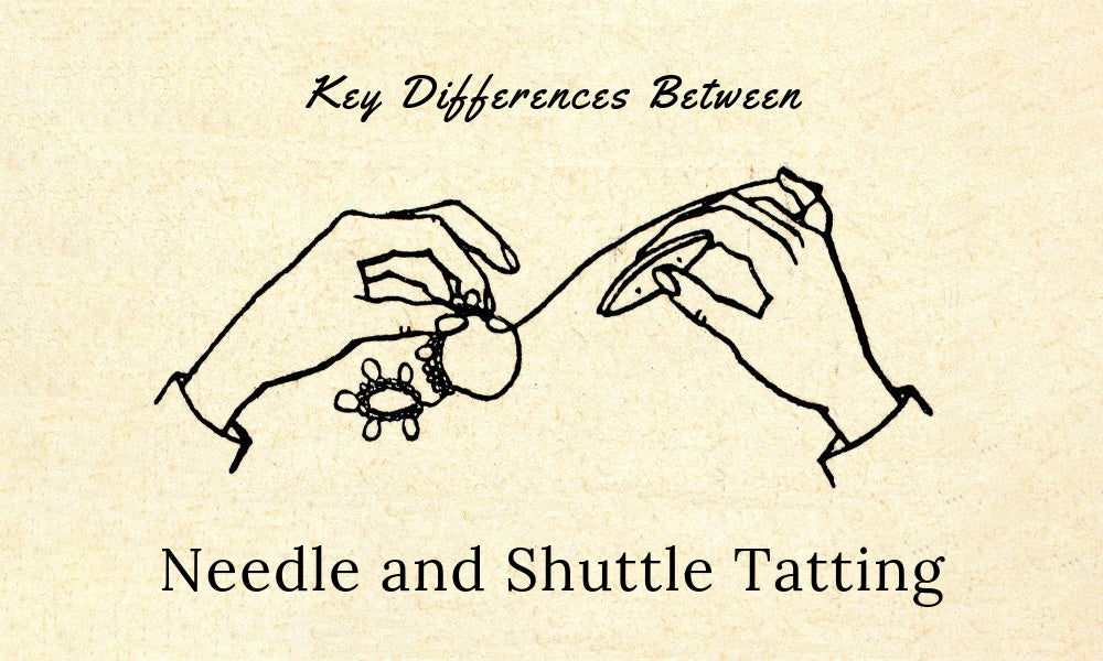 Key Differences Between Needle and Shuttle Tatting