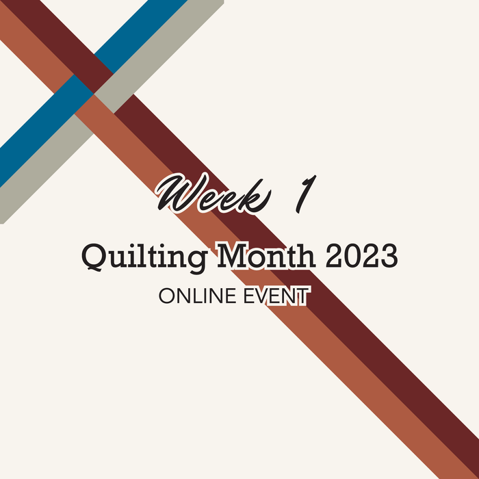 Quilting Month Week 1 - Lindley General Store