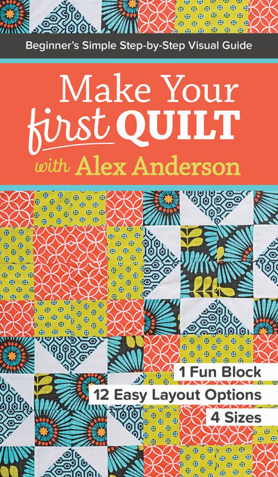 Make Your First Quilt with Alex Anderson (417273118760)